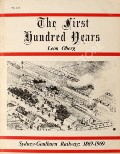 Book cover of The First Hundred Years - Sydney-Goulburn Railway: 1869-1969 by OBERG, Leon 